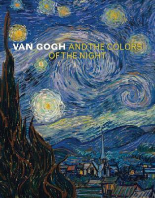 Van Gogh and the Colors of the Night By:Gogh, Vincent van Eur:14,62 Ден2:2999