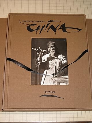Sidney D. Gamble's China By:Gamble, Sidney Eur:29,25 Ден2:2299