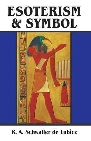 Esoterism & Symbol By:Lubicz, R.A. Schwaller de Eur:22,75 Ден2:799