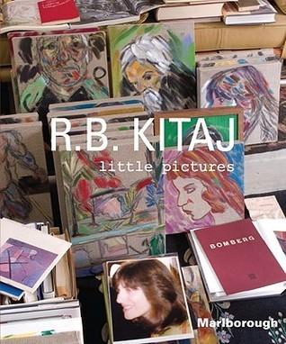 R.B. Kitaj: Little Pictures By:Kitaj, R.B. Eur:27,63 Ден2:1999