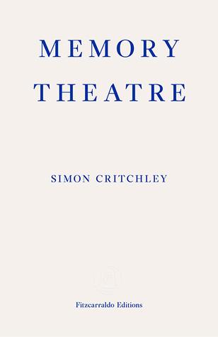 Memory Theatre By:Critchley, Simon Eur:14,62 Ден2:799