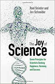 Joy of Science: Seven Principles for Scientists Seeking Happiness, Harmony, and Success By:Snieder, Roel ; Schneider, Jennifer J Eur:16,24 Ден2:3499