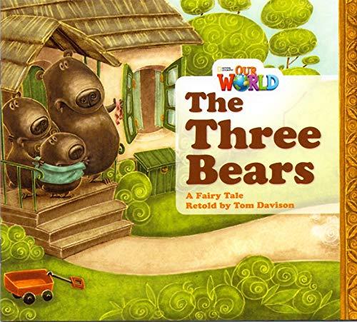 Our World Readers: The Three Bears: American English By:Davison, Tom Eur:6,49 Ден2:599