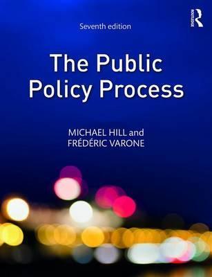 The Public Policy Process By:Hill, Michael James Eur:48,76  Ден3:2999