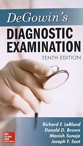 DeGowin's Diagnostic Examination, Tenth Edition (Lange) By:LeBlond, Richard Eur:37.38 Ден1:3999