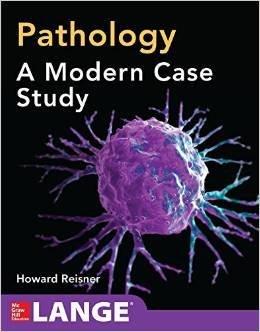 Pathology: A Modern Case Study ISE By:REISNER Eur:60.15  Ден3:3699