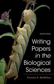 Writing Papers in the Biological Sciences By:McMillan, Victoria E. Eur:399,98 Ден1:2599