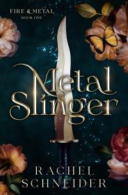 Metal Slinger By:Schneider, Rachel Eur:27,63 Ден2:1199