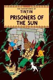 Prisoners of the Sun By:Herge Eur:8,11 Ден2:999
