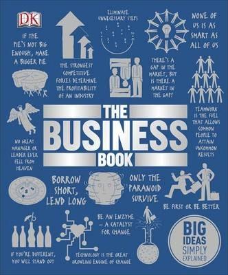 The Business Book : Big Ideas Simply Explained By:DK Eur:12,99 Ден1:1499