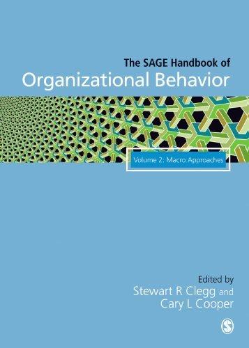 The SAGE Handbook of Organizational Behavior : Volume Two: Macro Approaches By:Clegg, Stewart R. Eur:16.24 Ден2:8599