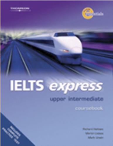 IELTS Express. Upper Intermediate - Exam Essentials By:University), Richard (London Metropolitan Eur:21,12 Ден1:1599
