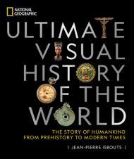Ultimate Visual History of the World: The Story of Humankind From Prehistory to Modern Times By:Isbouts, Jean-Pierre Eur:30,88 Ден2:2699