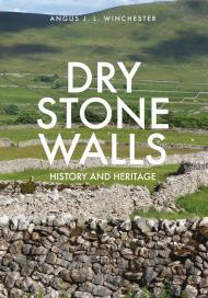 Dry Stone Walls: History and Heritage By:Winchester, Angus J.L. Eur:24,37 Ден1:1199