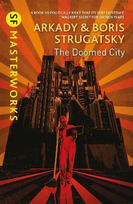 The Doomed City By:Strugatsky, Arkady Eur:9,74 Ден2:799