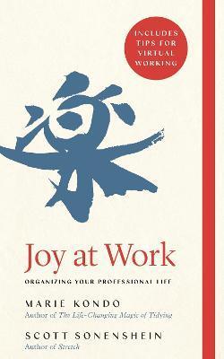 Joy at Work : Organizing Your Professional Life By:Kondo, Marie Eur:34,13 Ден2:999