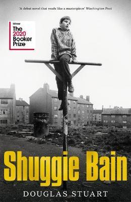 Shuggie Bain : Winner of the Booker Prize 2020 By:Stuart, Douglas Eur:16,24 Ден2:999