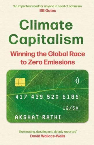 Climate Capitalism By:Rathi, Akshat Eur:19,50  Ден3:1199