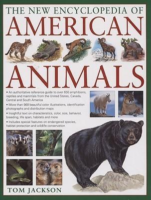 The New Encyclopedia of American Animals By:Jackson, Tom Eur:47,14 Ден2:1799
