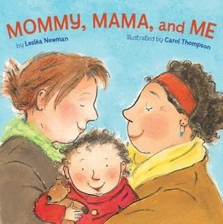 Mommy, Mama, and Me By:Newman, Leslea Eur:8,11 Ден2:499