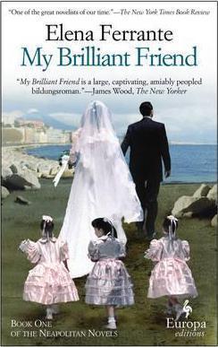 My Brilliant Friend By:Ferrante, Elena Eur:12,99 Ден2:999