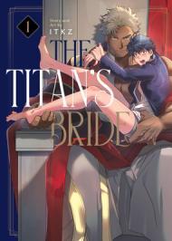 The Titan's Bride, Vol. 1 By:ITKZ Eur:21,12 Ден2:799