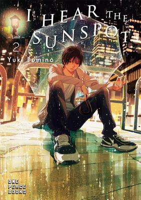 I Hear the Sunspot, Vol. 4: Limit, Volume 2 By:Fumino, Yuki Eur:22,75 Ден2:599