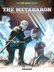 The Metabaron Book 4: The Bastard and the Proto-Guardianess By:Frissen, Jerry Eur:48,76 Ден2:1799