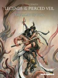 Legends of the Pierced Veil: The Mask of Fudo By:Tenuta, Saverio Eur:48,76 Ден2:1799