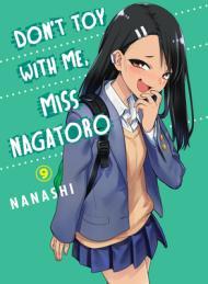 Don't Toy With Me, Miss Nagatoro, Vol. 9 By:nanashi Eur:9,74 Ден2:699