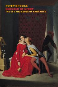 Seduced by Story: The Use and Abuse of Narrative By:Brooks, Peter Eur:17,87 Ден2:999