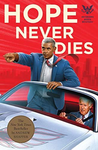 Hope Never Dies : An Obama Biden Mystery By:Shaffer, Andrew Eur:9,74 Ден2:1099