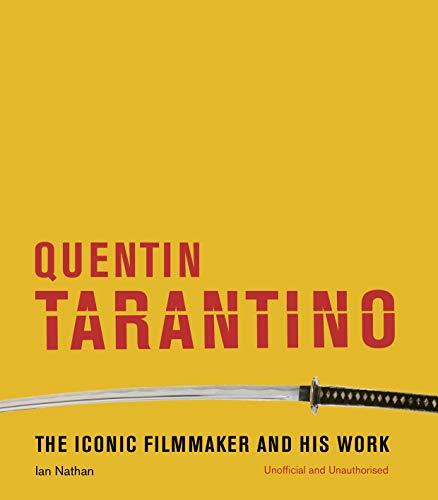 Quentin Tarantino: The Iconic Filmmaker and His Work By:Nathan, Ian Eur:35,76 Ден2:1999