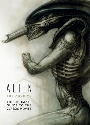 Alien: The Archive - The Ultimate Guide to the Classic Movies By:Salisbury, Mark Eur:19,50 Ден2:2899