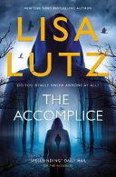 The Accomplice By:Lutz, Lisa Eur:12,99 Ден1:699