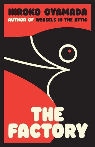 The Factory By:Oyamada, Hiroko Eur:8,11 Ден2:899