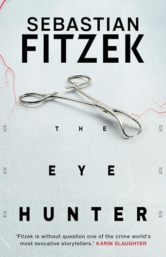The Eye Hunter By:Fitzek, Sebastian Eur:11,37 Ден2:799