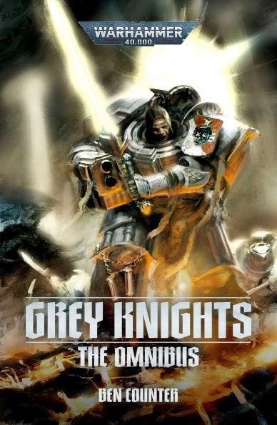 Grey Knights: The Omnibus By:Counter, Ben Eur:21,12 Ден1:1099