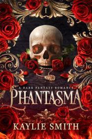 Phantasma By:Smith, Kaylie Eur:29,25 Ден2:799