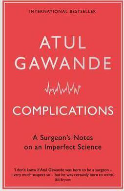 Complications : A Surgeon's Notes on an Imperfect Science By:Gawande, Atul Eur:11.37  Ден3:699