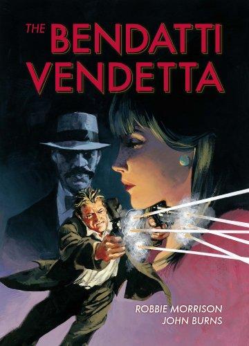 The Bendatti Vendetta By:Morrison, Robbie Eur:35,76 Ден2:1099