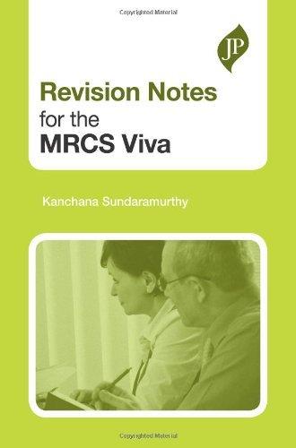 Revision Notes for the MRCS Viva By:Sundaramurthy, Kanchana Eur:123.56 Ден2:2099