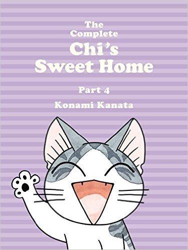 The Complete Chi's Sweet Home, Part 4 By:Konami, Kanata Eur:11,37 Ден2:1399