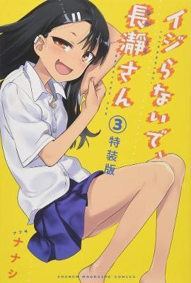 Don't Toy with Me, Miss Nagatoro, Vol. 3 By:nanashi Eur:12,99 Ден2:799