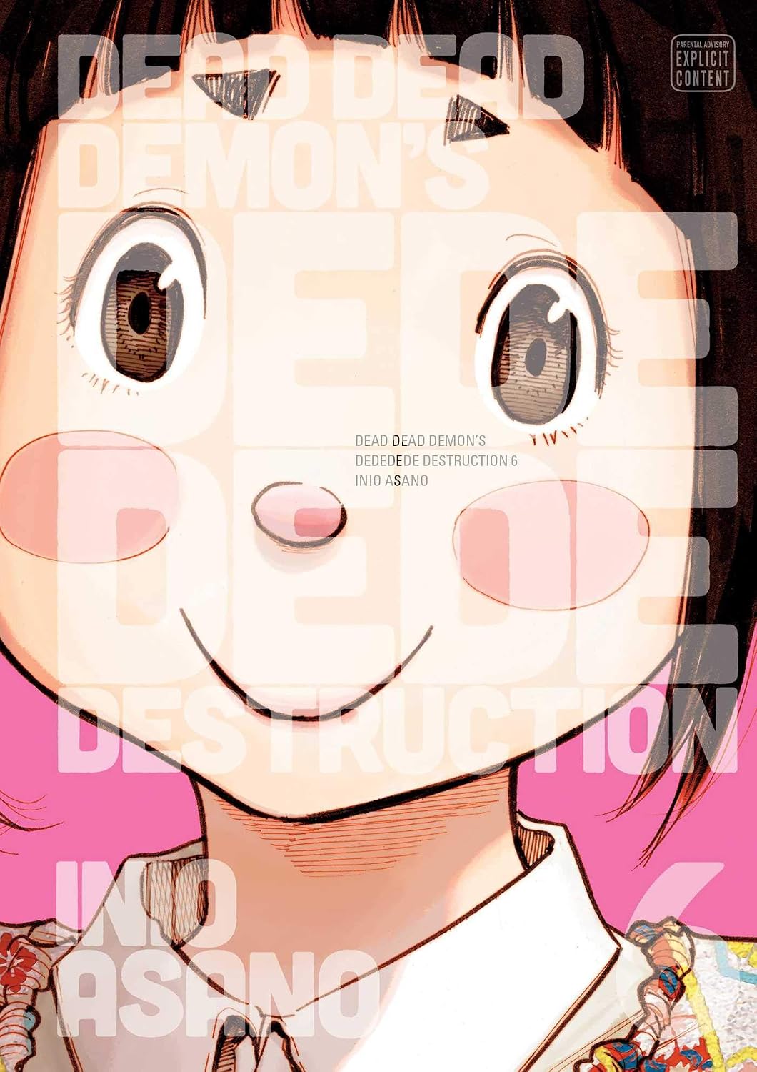 Dead Dead Demon's Dededede Destruction, Vol. 6 By:Inio Asano Eur:12,99 Ден2:999