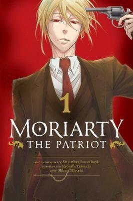 Moriarty the Patriot, Vol. 1 By:Takeuchi, Ryosuke Eur:11,37 Ден2:699