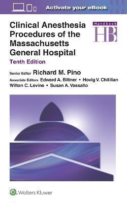 Clinical Anesthesia Procedures of the Massachusetts General Hospital By:Pino, Richard M. Eur:222,75 Ден1:4499