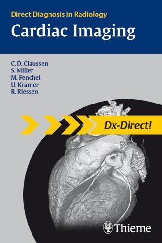 Cardiac Imaging : Direct Diagnosis in Radiology By:Claussen, Claus Eur:199,98 Ден1:2499