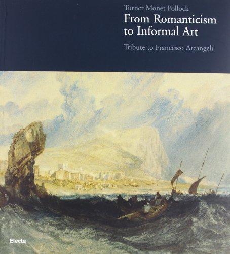 Turner Monet Pollack: From Romanticism to Informal Art By:Spadoni, Claudio Eur:14,62 Ден2:1099
