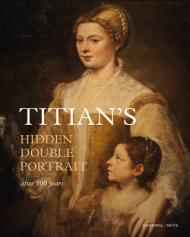 Titian's Hidden Double Portrait: Unveiled After 500 Years By:Anderson, Jaynie Eur:32,50 Ден2:2799